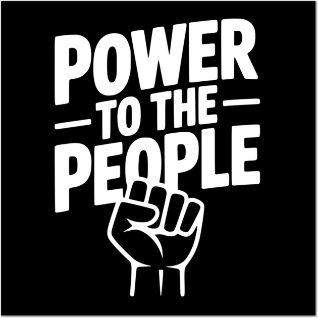 Power to the People Wall Art by Frank Ring