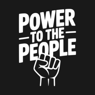 Power to the People T-Shirt