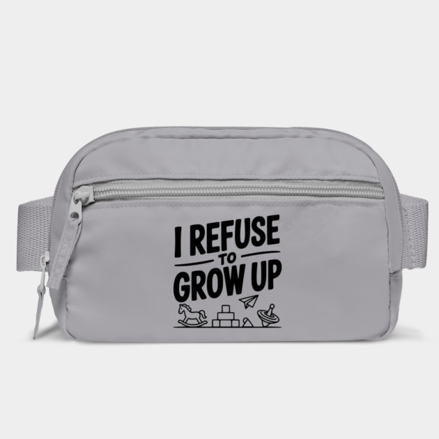 I Refuse to Grow Up by Frank Ring