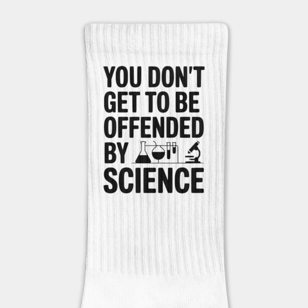 You Don't Get to be Offended by Science by Frank Ring