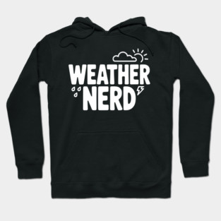 Weather Nerd Hoodie