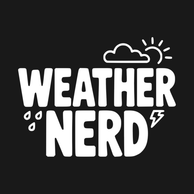Weather Nerd by Frank Ring