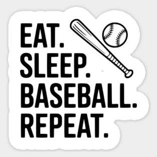 Eat. Sleep. Baseball. Repeat. Magnet