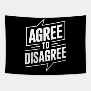 Agree to Disagree Tapestry