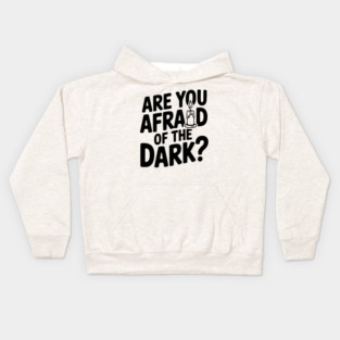 Are You Afraid of the Dark? Kids Hoodie