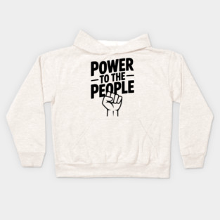Power to the People Kids Hoodie