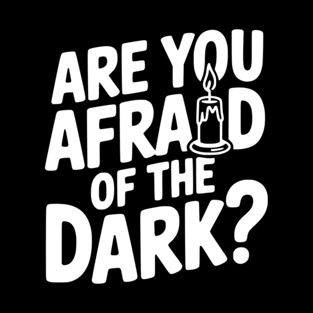 Are You Afraid of the Dark? by Frank Ring