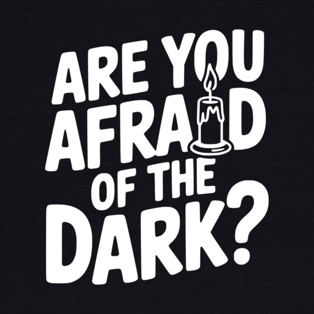 Are You Afraid of the Dark? by Frank Ring
