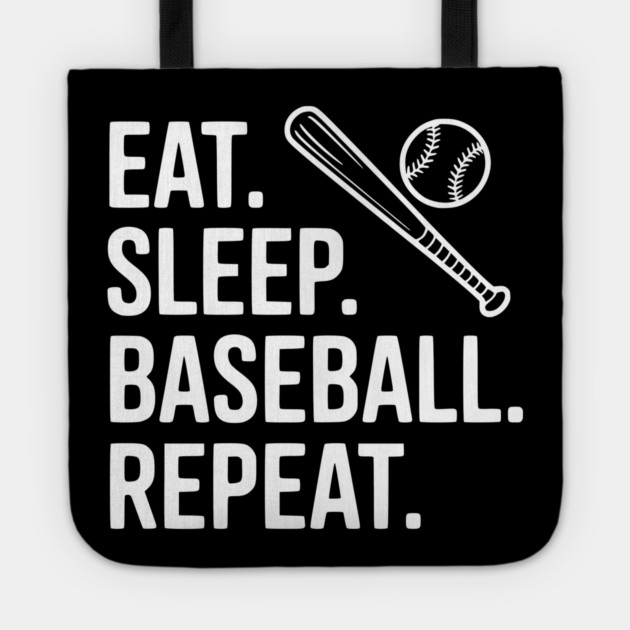 Eat. Sleep. Baseball. Repeat. Tote by Frank Ring