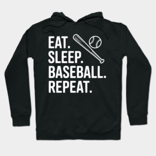 Eat. Sleep. Baseball. Repeat. Hoodie