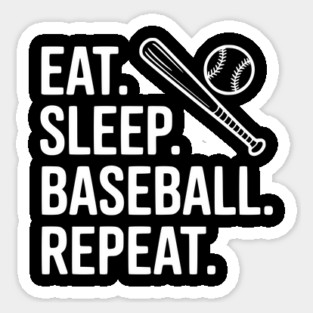 Eat. Sleep. Baseball. Repeat. Magnet