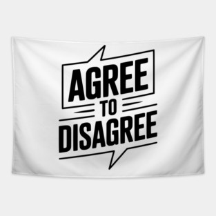 Agree to Disagree Tapestry