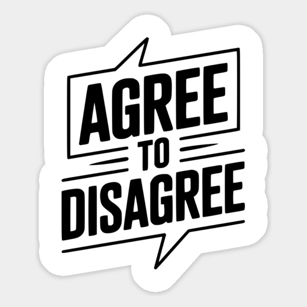 Agree to Disagree Magnet by Frank Ring
