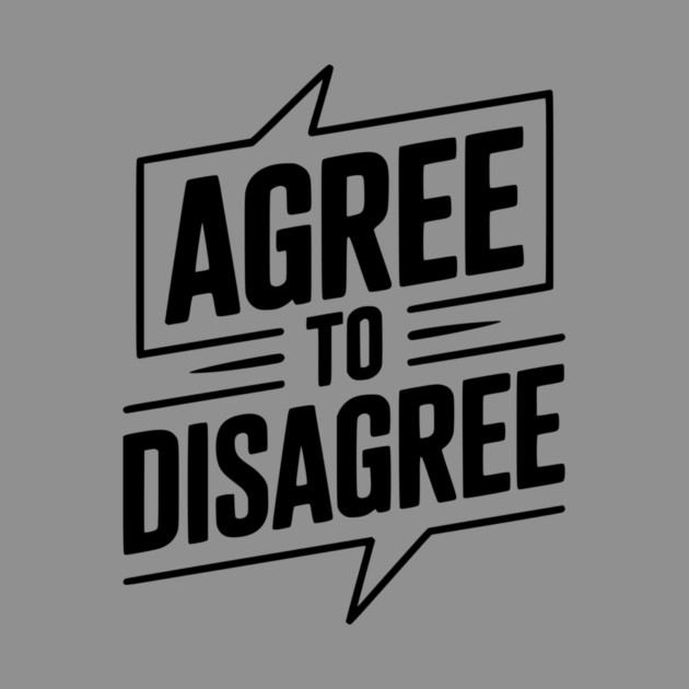 Agree to Disagree by Frank Ring