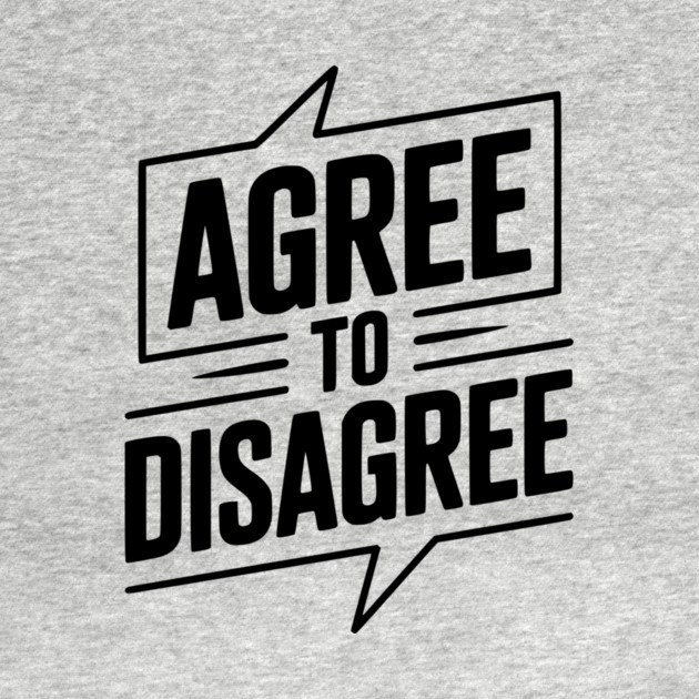 Agree to Disagree by Frank Ring