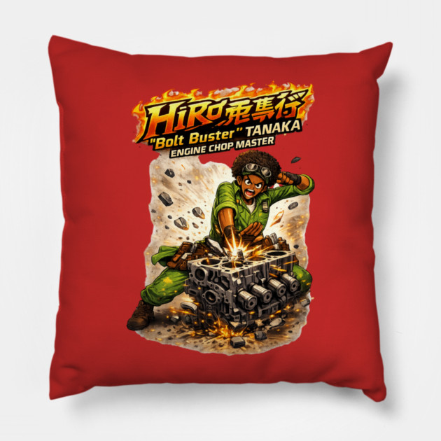 Hiro “Bolt Buster” Tanaka — Engine Chop Master Pillow by CrazyGirl
