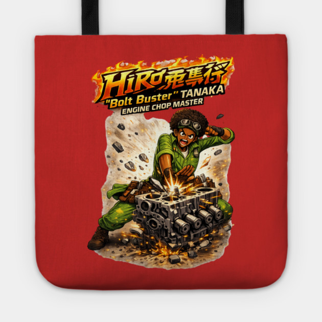 Hiro “Bolt Buster” Tanaka — Engine Chop Master Tote by CrazyGirl