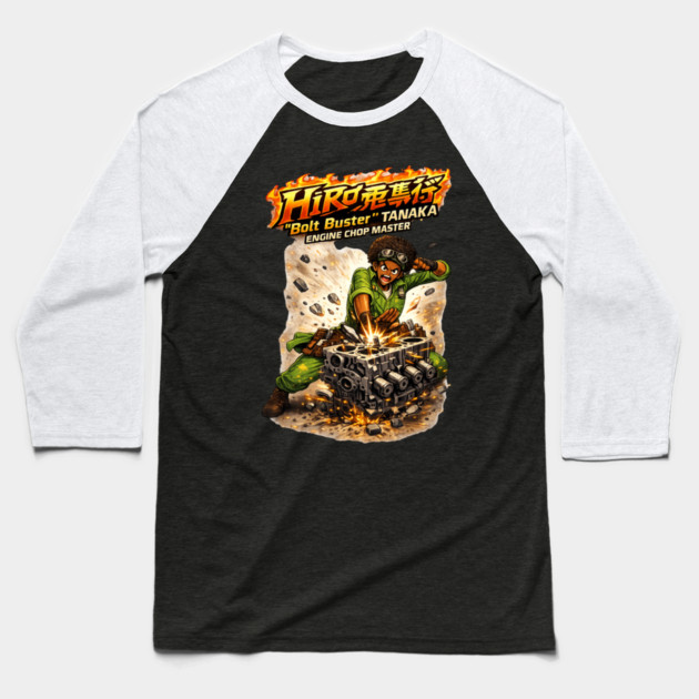 Hiro “Bolt Buster” Tanaka — Engine Chop Master Baseball T-Shirt by CrazyGirl