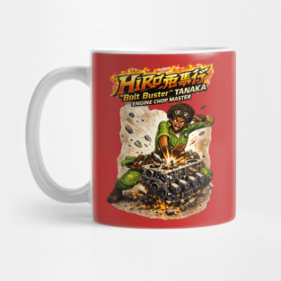 Hiro “Bolt Buster” Tanaka — Engine Chop Master Mug