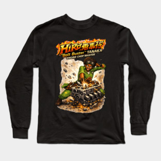 Hiro “Bolt Buster” Tanaka — Engine Chop Master Long Sleeve T-Shirt
