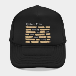 Epstein Files — Nothing To See Here, Move Along Hat