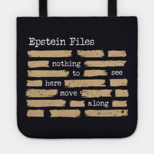 Epstein Files — Nothing To See Here, Move Along Tote