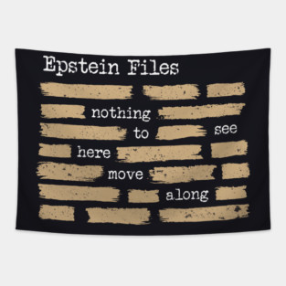 Epstein Files — Nothing To See Here, Move Along Tapestry
