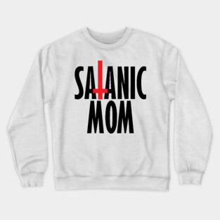 Satanic Mom Crewneck Sweatshirt