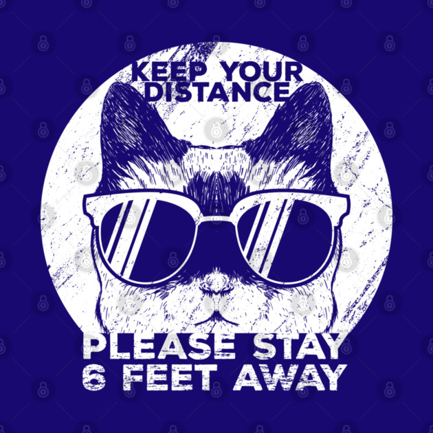 Social Distancing Funny Cat With Sunglasses by creative