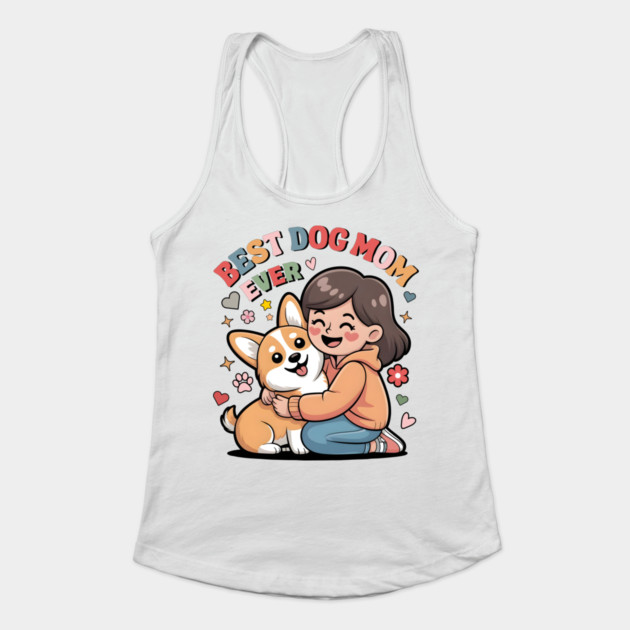 Best Dog Mom Ever Tank Top