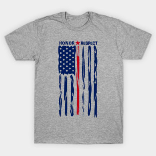 Honor Respect Thin Red Line American Flag T-Shirt