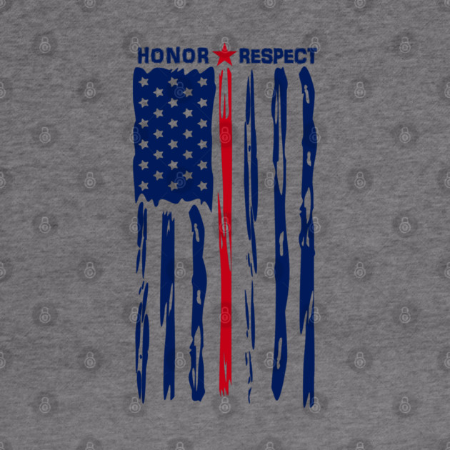 Honor Respect Thin Red Line American Flag by Anticorporati