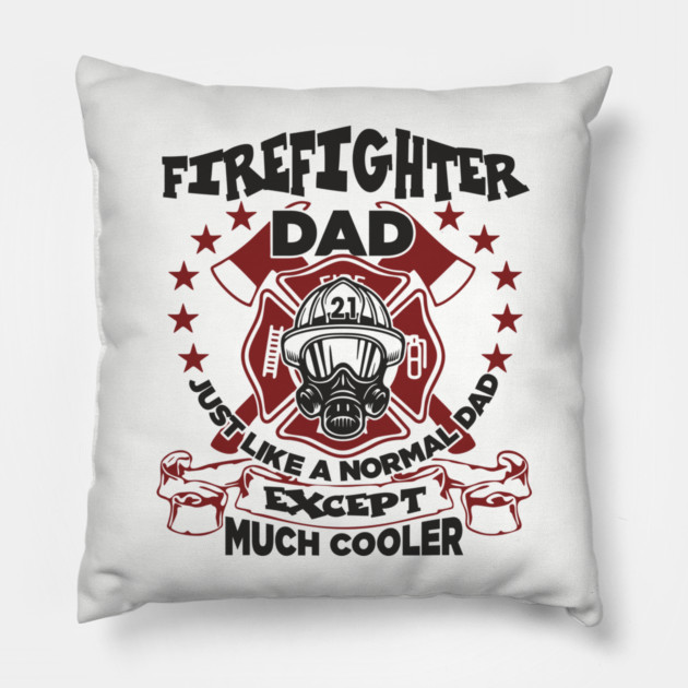 Firefighter Dad Family Pride Fatherhood Pillow by Anticorporati