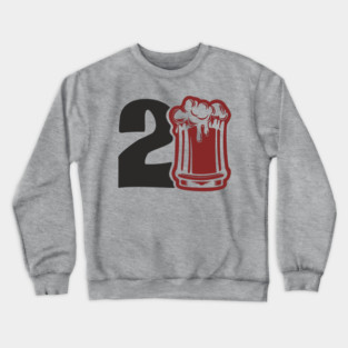 Legal Drinking Age Party Vibes Crewneck Sweatshirt