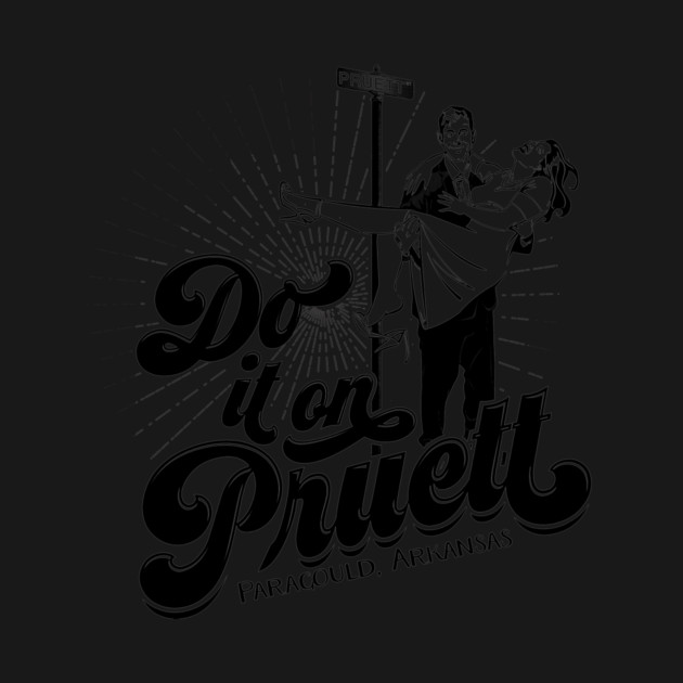 Do It On Pruett by rt-shirts