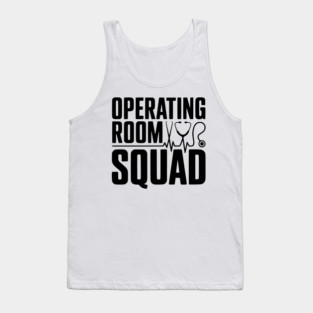 Operating Room Squad Tank Top