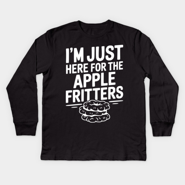 I'm Just Here for the Apple Fritters Kids Long Sleeve T-Shirt by Frank Ring