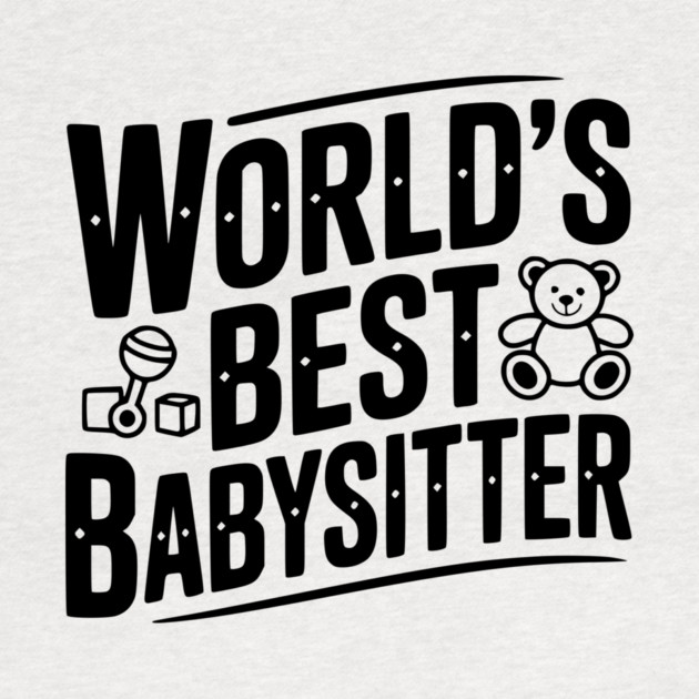World's Best Babysitter by Frank Ring