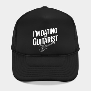 I'm Dating the Guitarist Hat