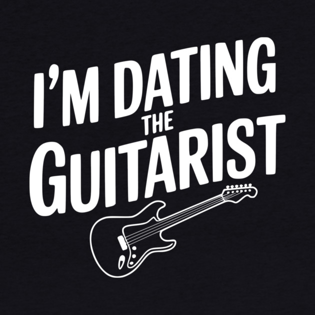 I'm Dating the Guitarist by Frank Ring