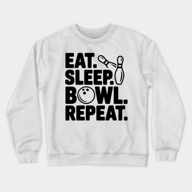 Eat. Sleep. Bowl. Repeat. Crewneck Sweatshirt by Frank Ring