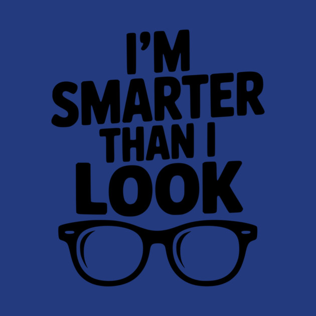 I'm Smarter Than I Look by Frank Ring