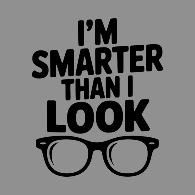 I'm Smarter Than I Look by Frank Ring