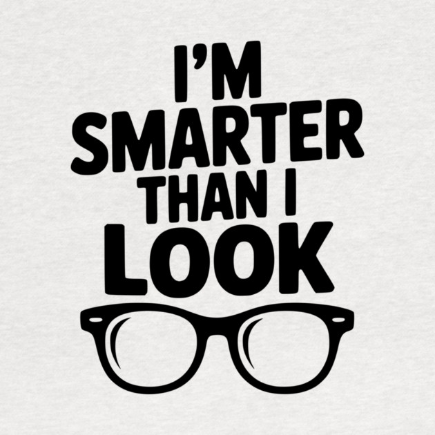 I'm Smarter Than I Look by Frank Ring