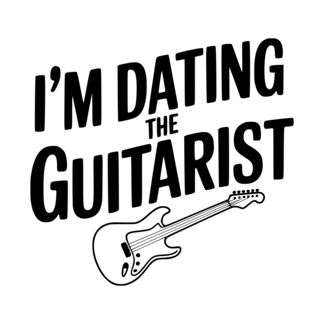 I'm Dating the Guitarist by Frank Ring