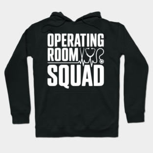Operating Room Squad Hoodie