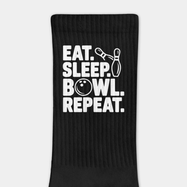 Eat. Sleep. Bowl. Repeat. by Frank Ring
