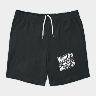 World's Best Babysitter Shorts