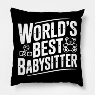 World's Best Babysitter Pillow