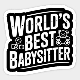 World's Best Babysitter Sticker